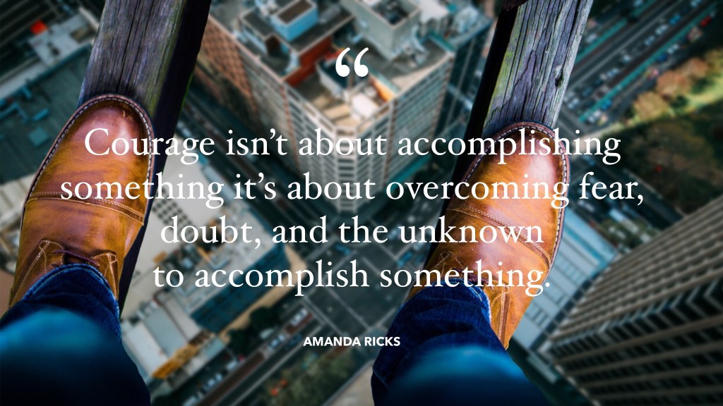 Courage